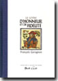 Le livre d'Honneur et de Fidélité (François Garagnon)